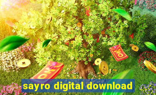 sayro digital download